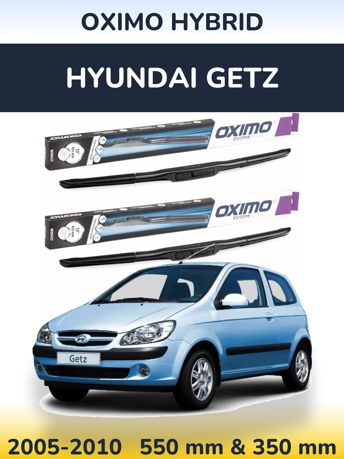 Komplet przednich wycieraczek Oximo Hybrid 550 & 350 mm do Hyundai Getz 2005-2010