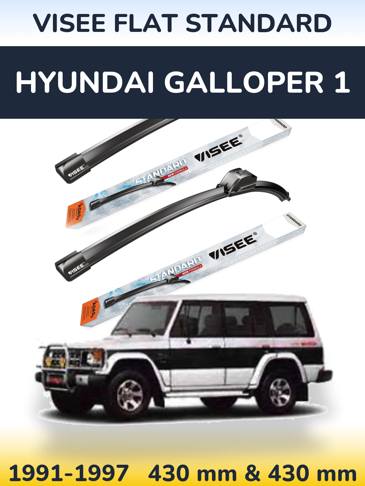 Front wiper blade set VISEE FLAT STANDARD 430 & 430 mm for Hyundai Galloper 1 1991-1997