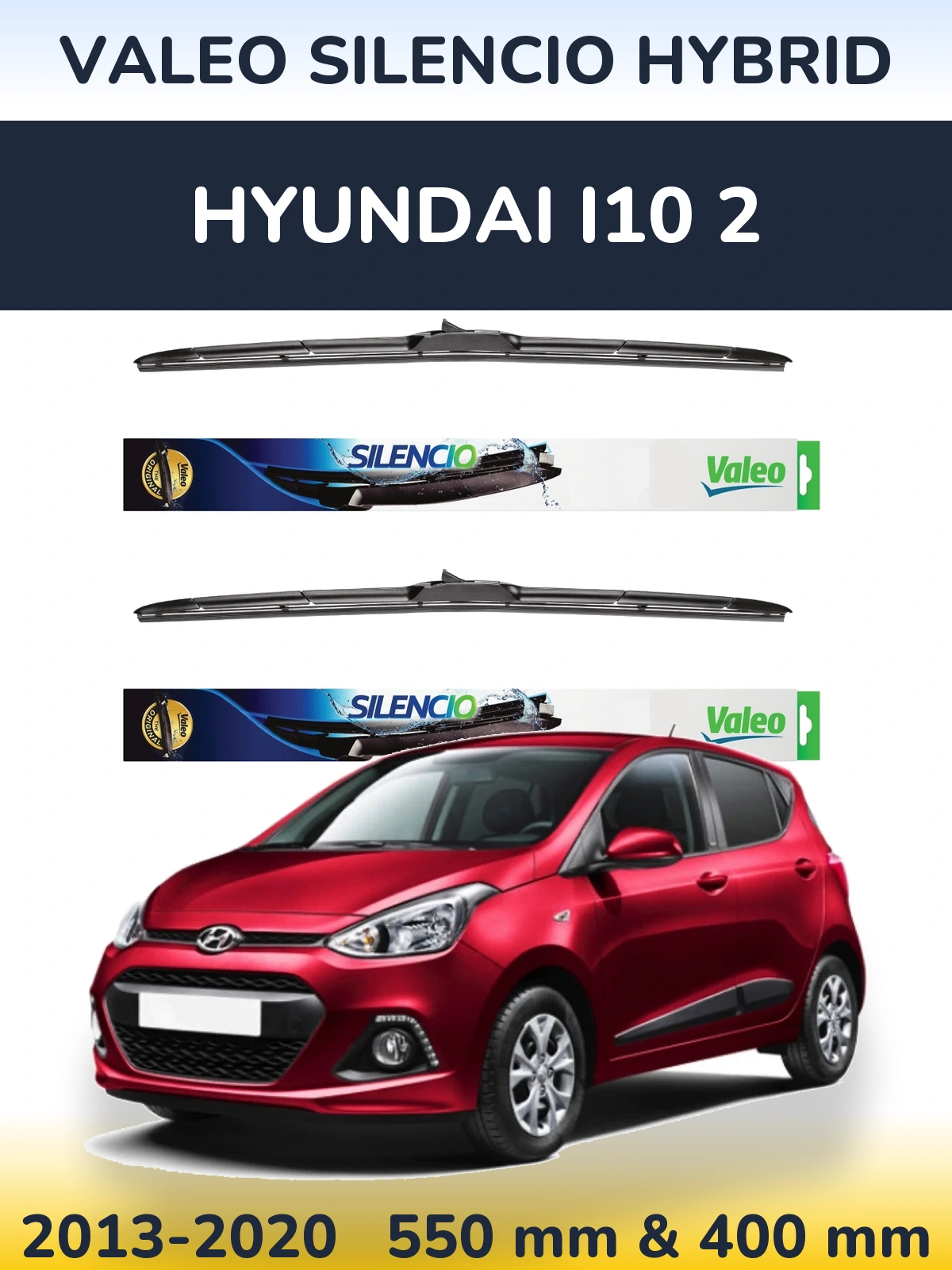 Front wiper blade set Valeo Silencio Hybrid 550 & 400 mm for Hyundai i10 2 2013-2020