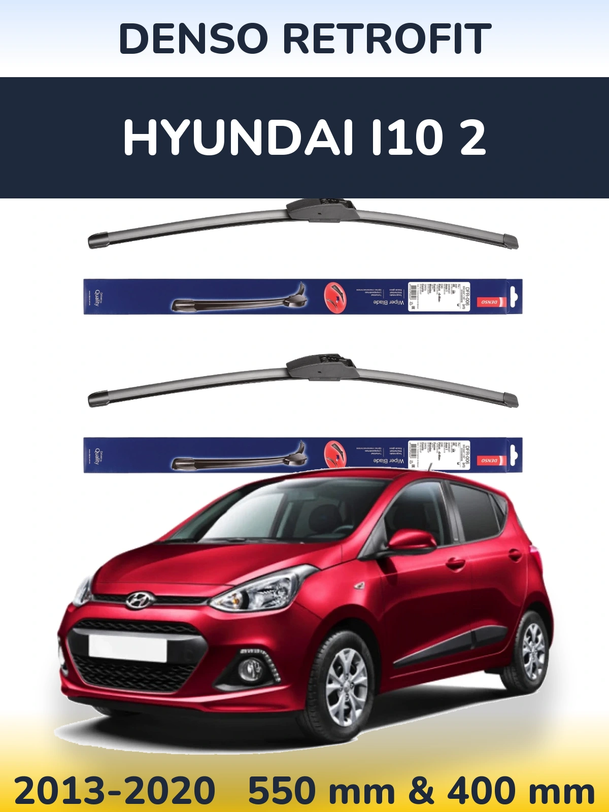 Комплект передніх щіток Denso Retrofit 550 & 400 мм для Hyundai i10 2 2013-2020