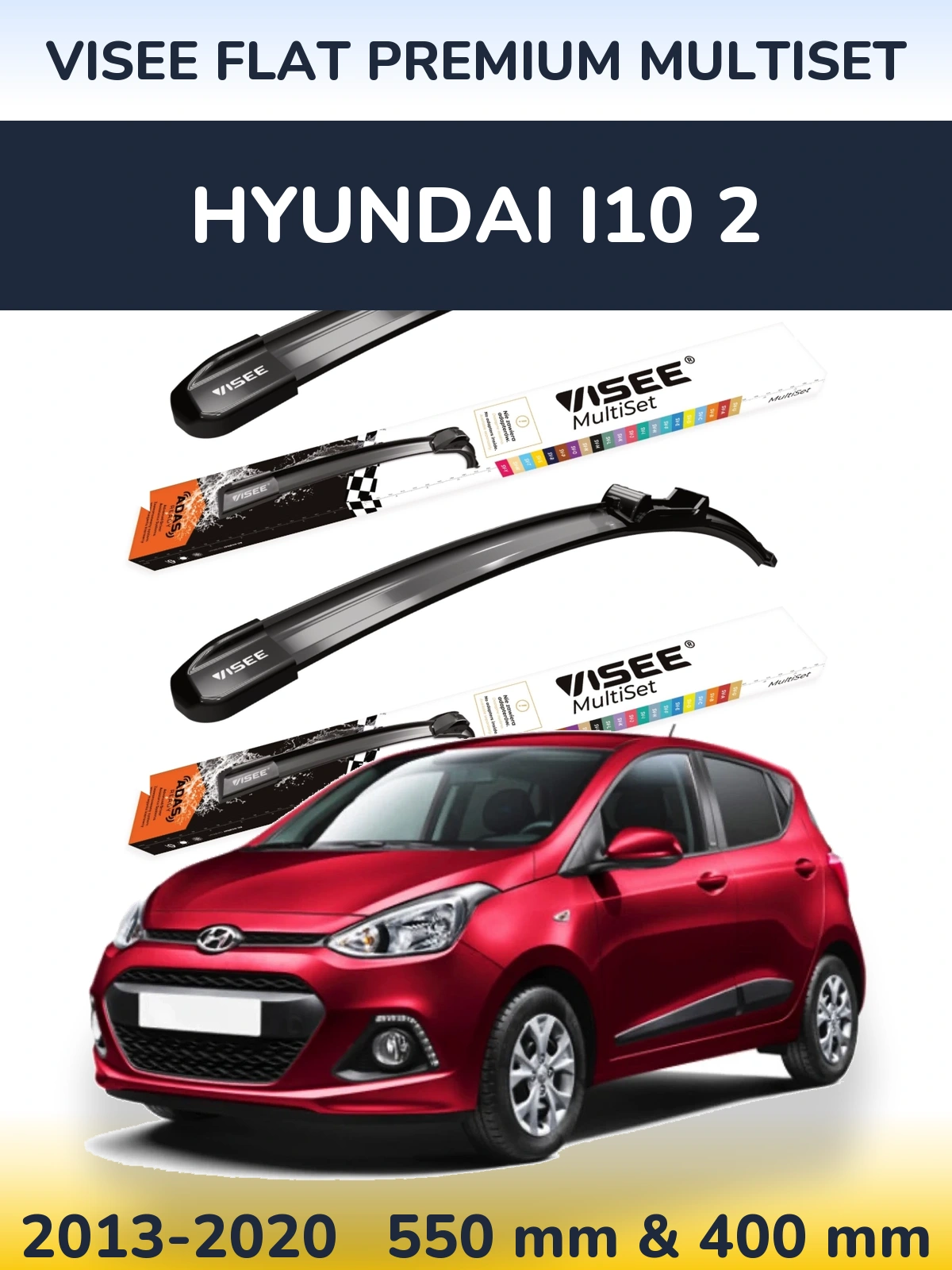 Комплект передніх щіток VISEE FLAT PREMIUM MultiSet 550 & 400 мм для Hyundai i10 2 2013-2020