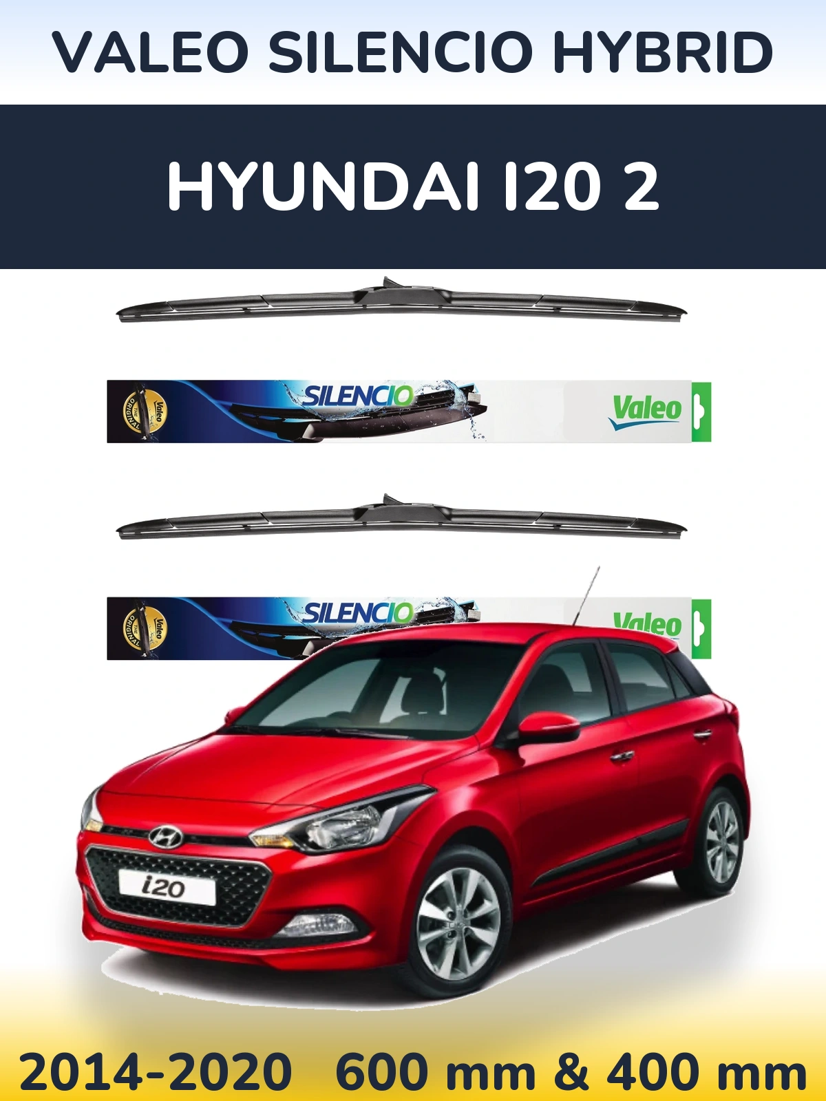 Front wiper blade set Valeo Silencio Hybrid 600 & 400 mm for Hyundai i20 2 2014-2020