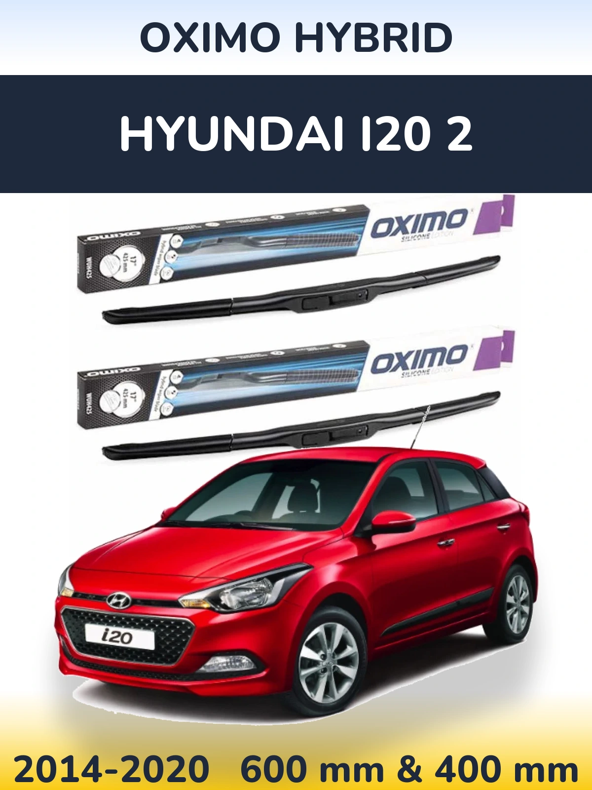 Комплект передних дворников Oximo Hybrid 600 & 400 мм для Hyundai i20 2 2014-2020