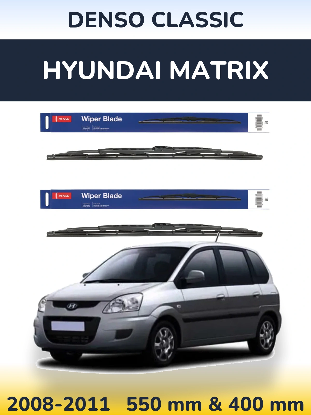Front wiper blade set Denso Classic 550 & 400 mm for Hyundai Matrix 2008-2011