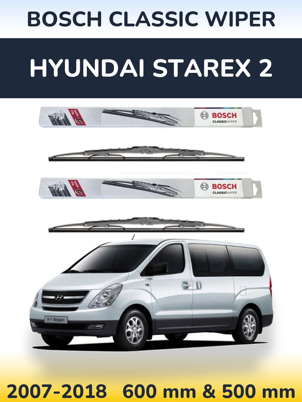 Комплект передніх щіток BOSCH Classic Wiper 600 & 500 мм для Hyundai Starex 2 2007-2018