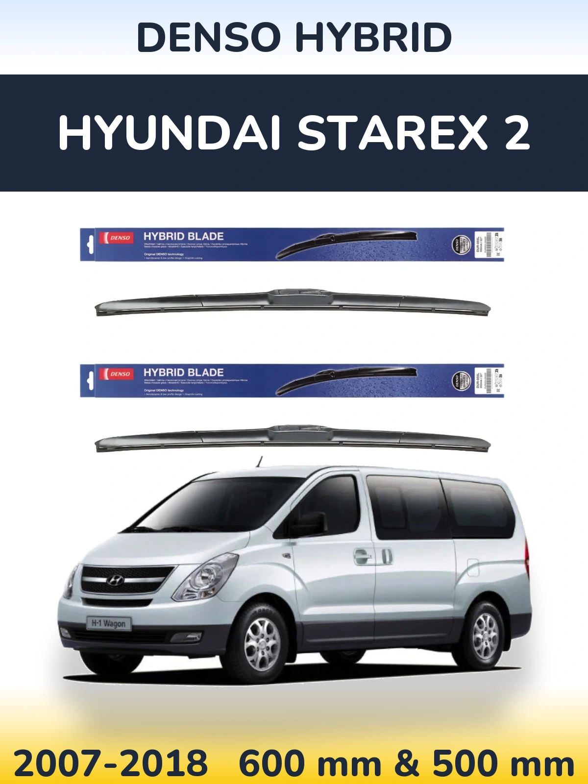 Front wiper blade set Denso Hybrid 600 & 500 mm for Hyundai Starex 2 2007-2018