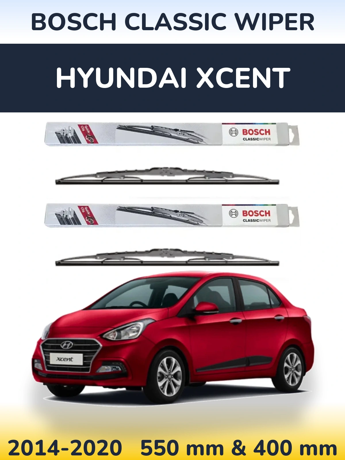 Front wiper blade set BOSCH Classic Wiper 550 & 400 mm for Hyundai Xcent 2014-2020
