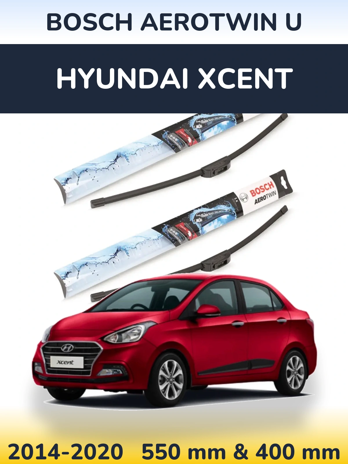 Front wiper blade set BOSCH AeroTwin U 550 & 400 mm for Hyundai Xcent 2014-2020