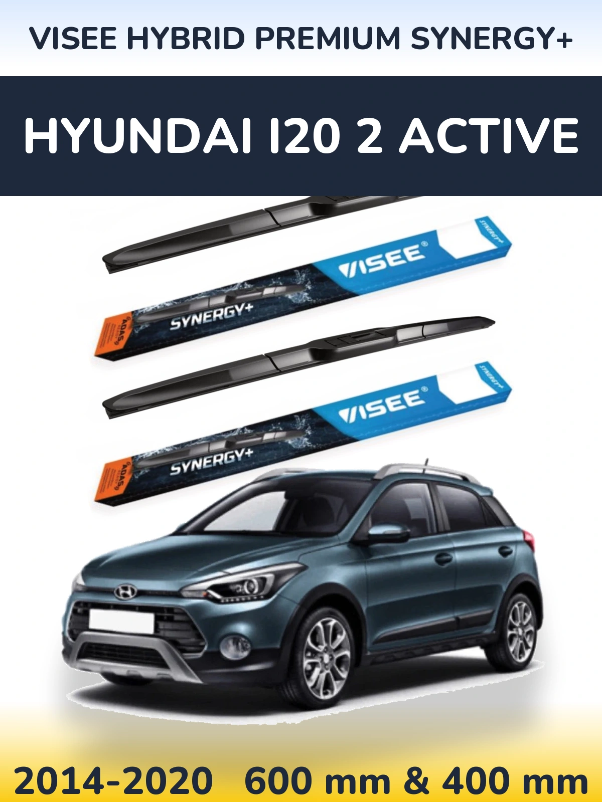 Komplet przednich wycieraczek VISEE HYBRID PREMIUM SYNERGY+ 600 & 400 mm do Hyundai i20 2 Active 2014-2020