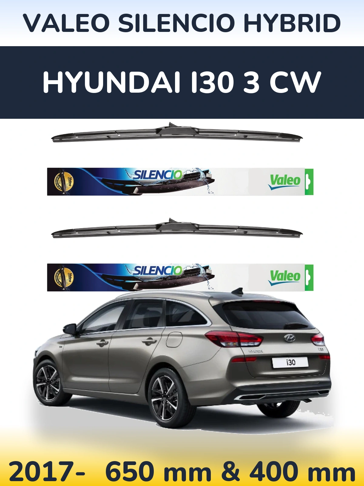 Front wiper blade set Valeo Silencio Hybrid 650 & 400 mm for Hyundai i30 3 CW 2017-2026