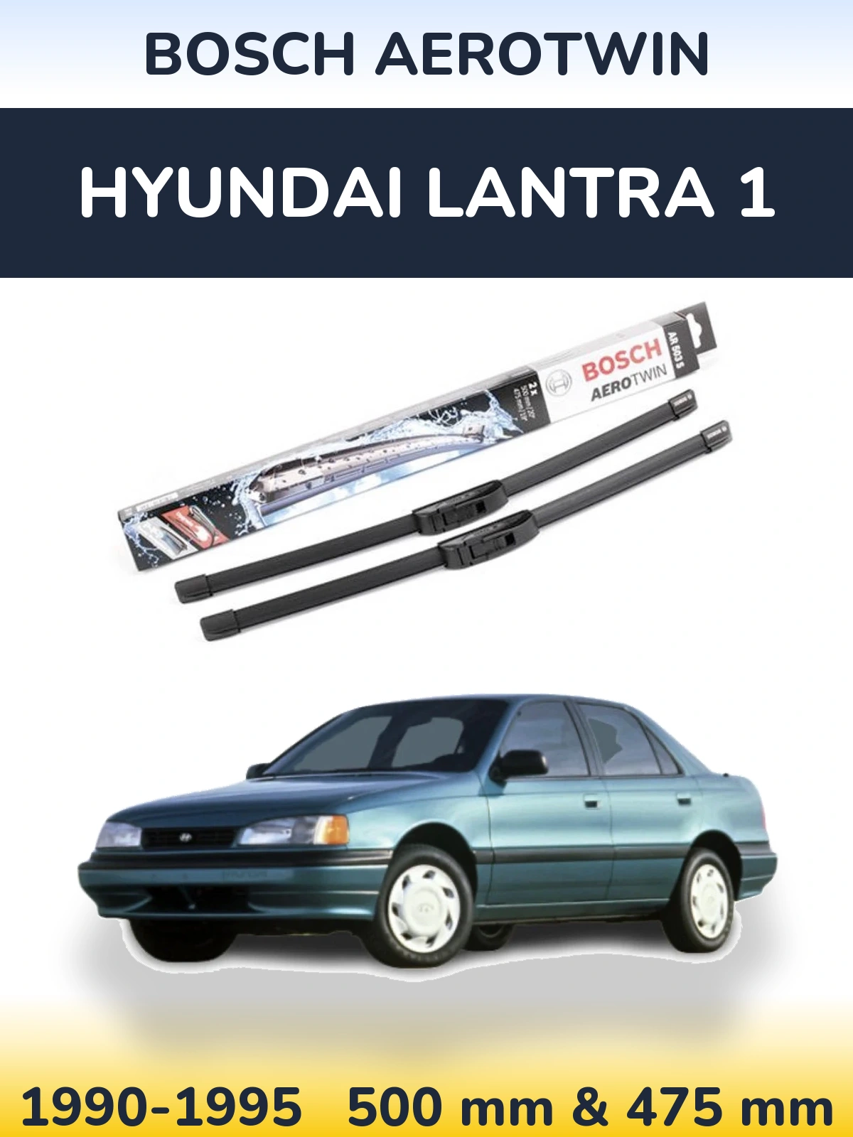 Комплект передних дворников BOSCH AeroTwin 500 & 475 мм для Hyundai Lantra 1 1990-1995