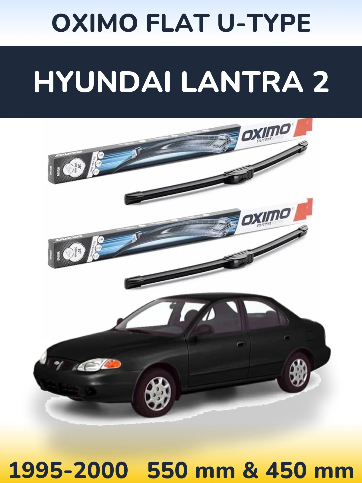 Комплект передніх щіток Oximo Flat U-type 550 & 450 мм для Hyundai Lantra 2 1995-2000