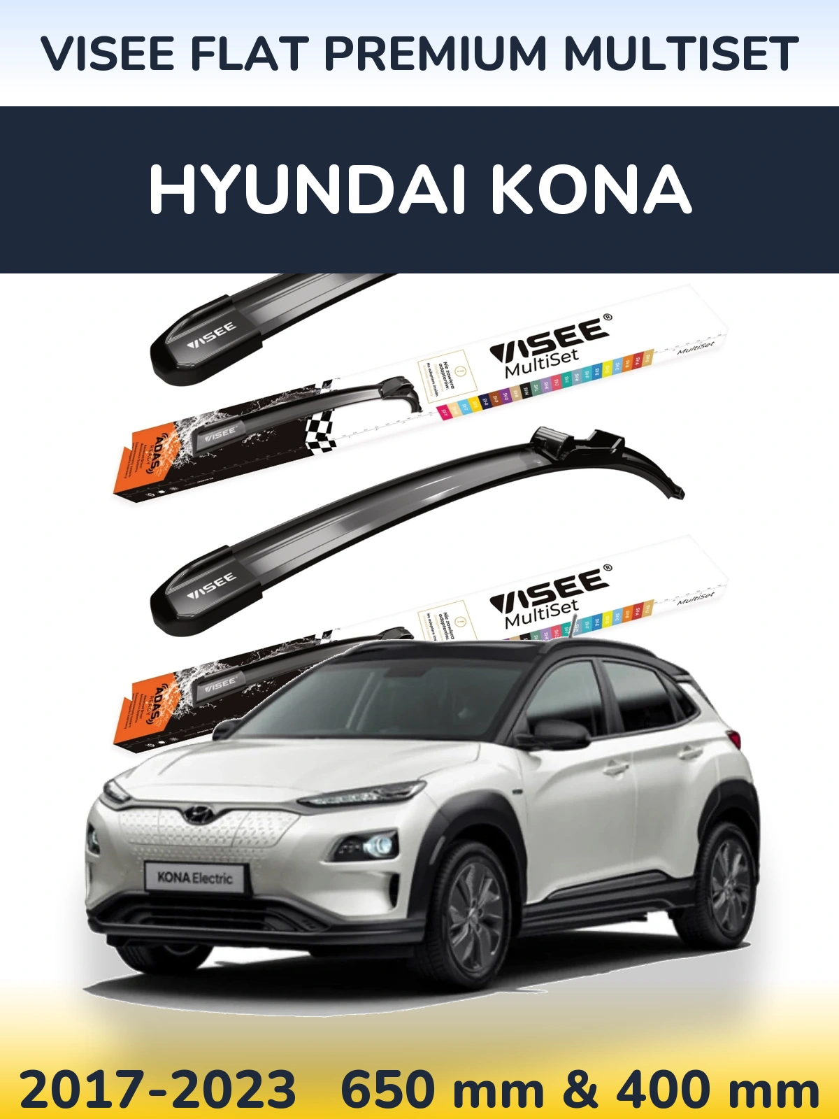 Front wiper blade set VISEE FLAT PREMIUM MultiSet 650 & 400 mm for Hyundai Kona 2017-2023