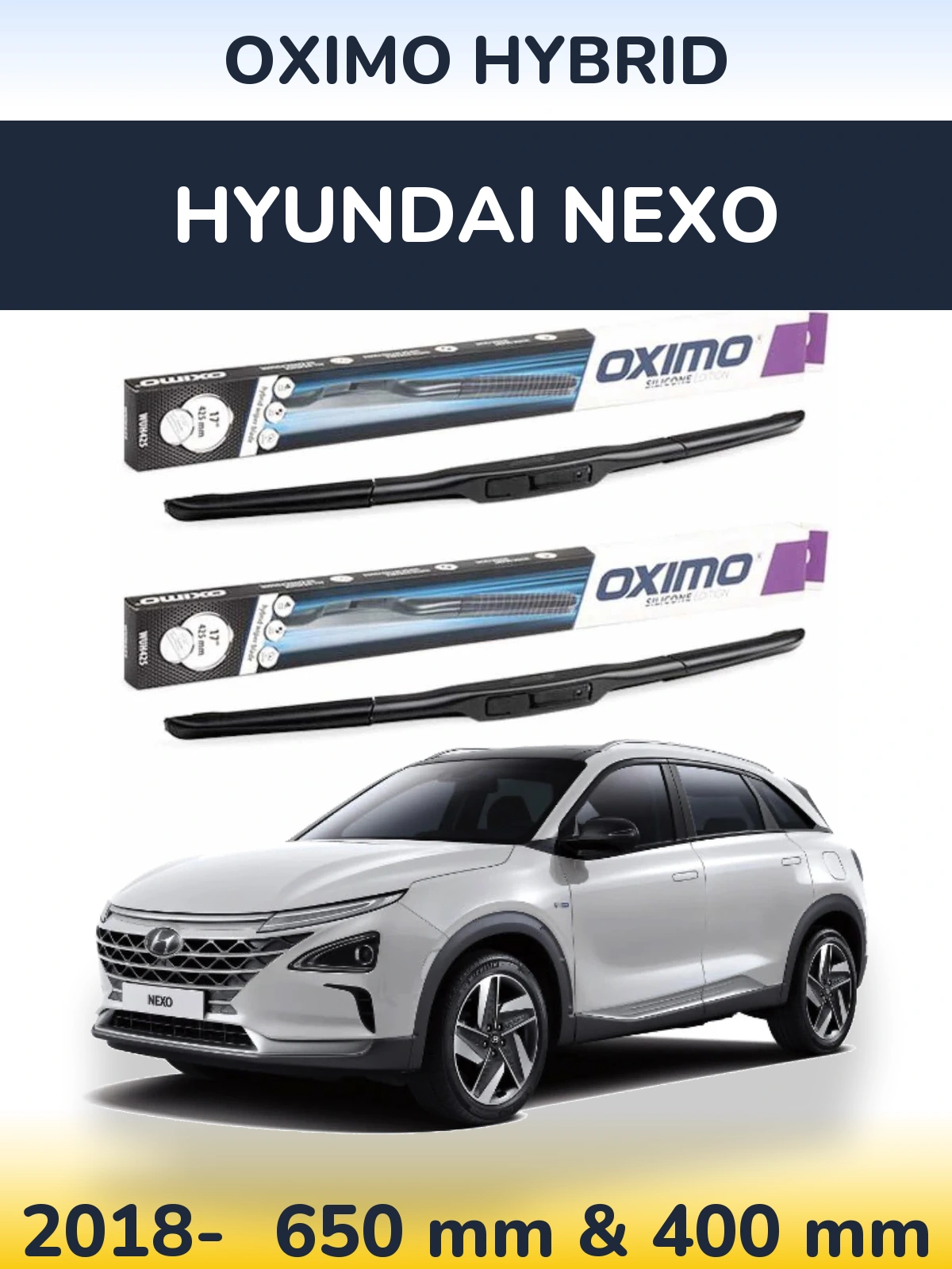 Front wiper blade set Oximo Hybrid 650 & 400 mm for Hyundai Nexo 2018-2026