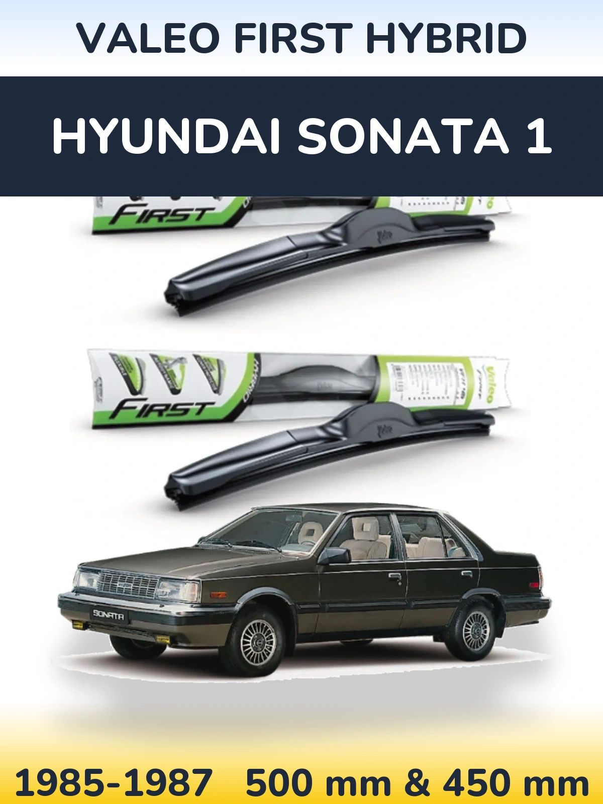 Front wiper blade set Valeo First Hybrid 500 & 450 mm for Hyundai Sonata 1 1985-1987