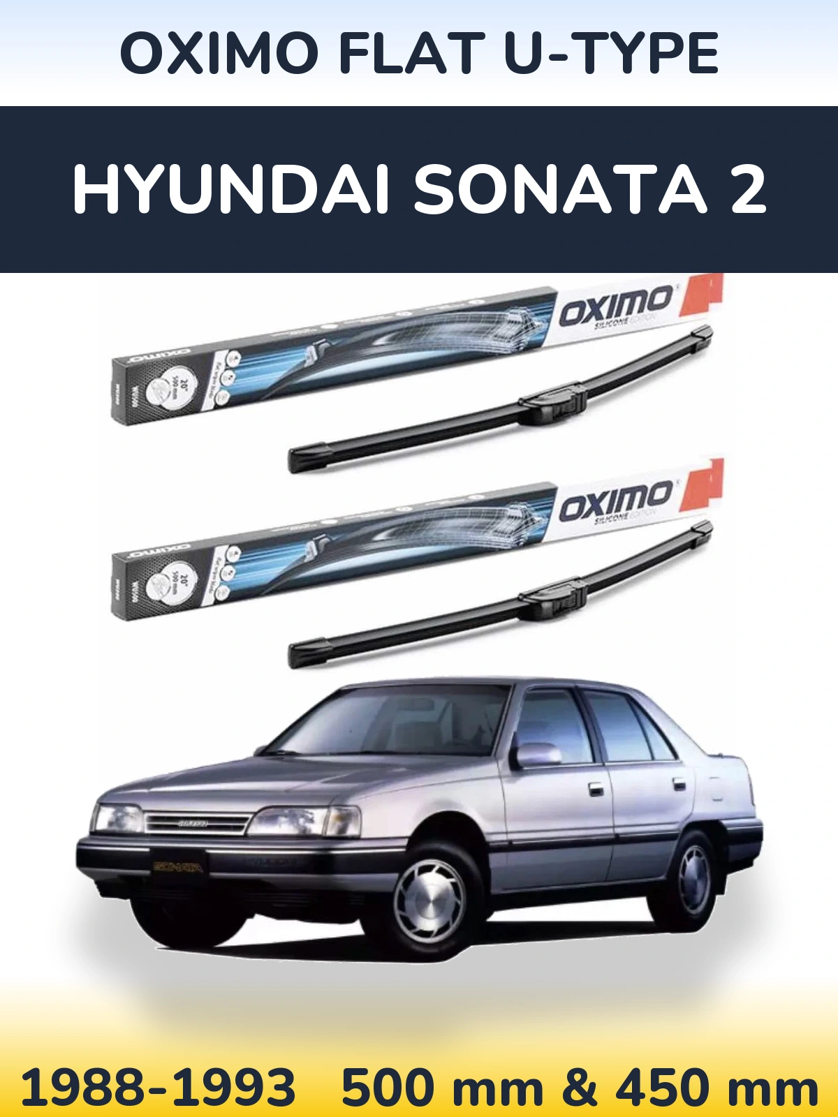 Комплект передніх щіток Oximo Flat U-type 500 & 450 мм для Hyundai Sonata 2 1988-1993