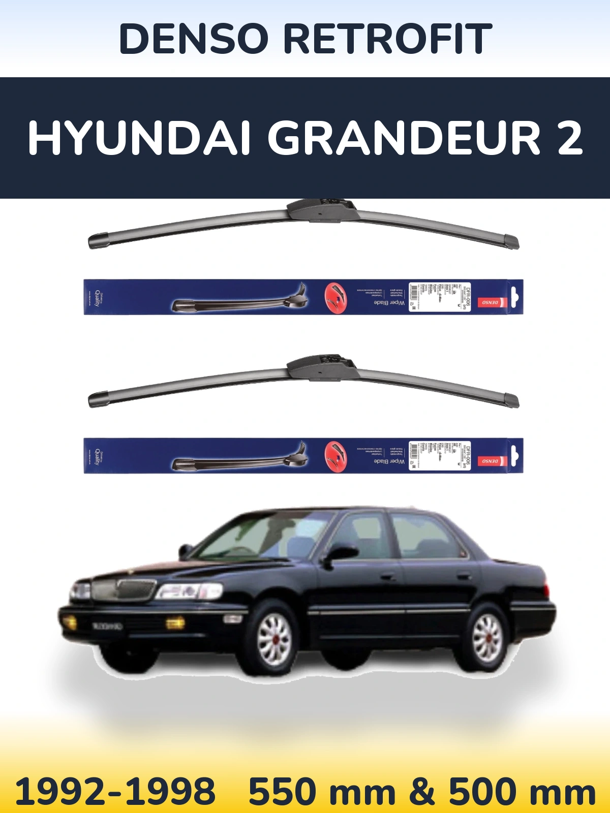 Front wiper blade set Denso Retrofit 550 & 500 mm for Hyundai Grandeur 2 1992-1998