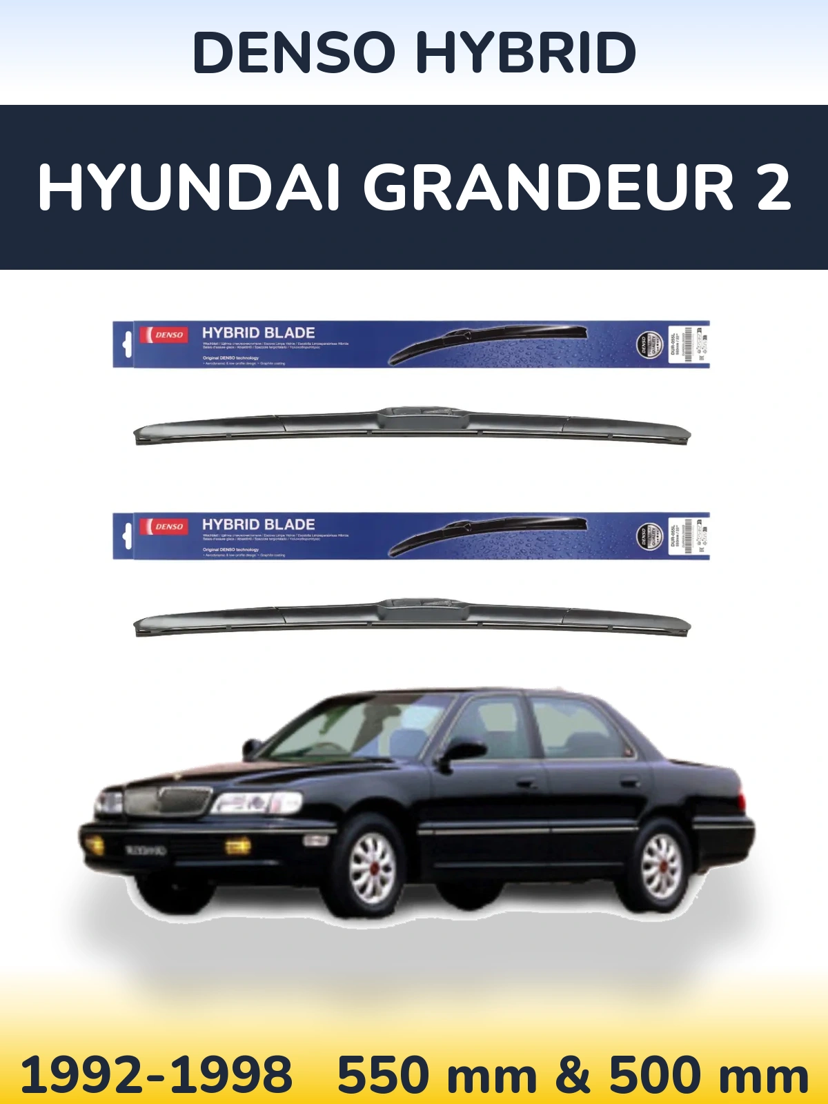 Front wiper blade set Denso Hybrid 550 & 500 mm for Hyundai Grandeur 2 1992-1998