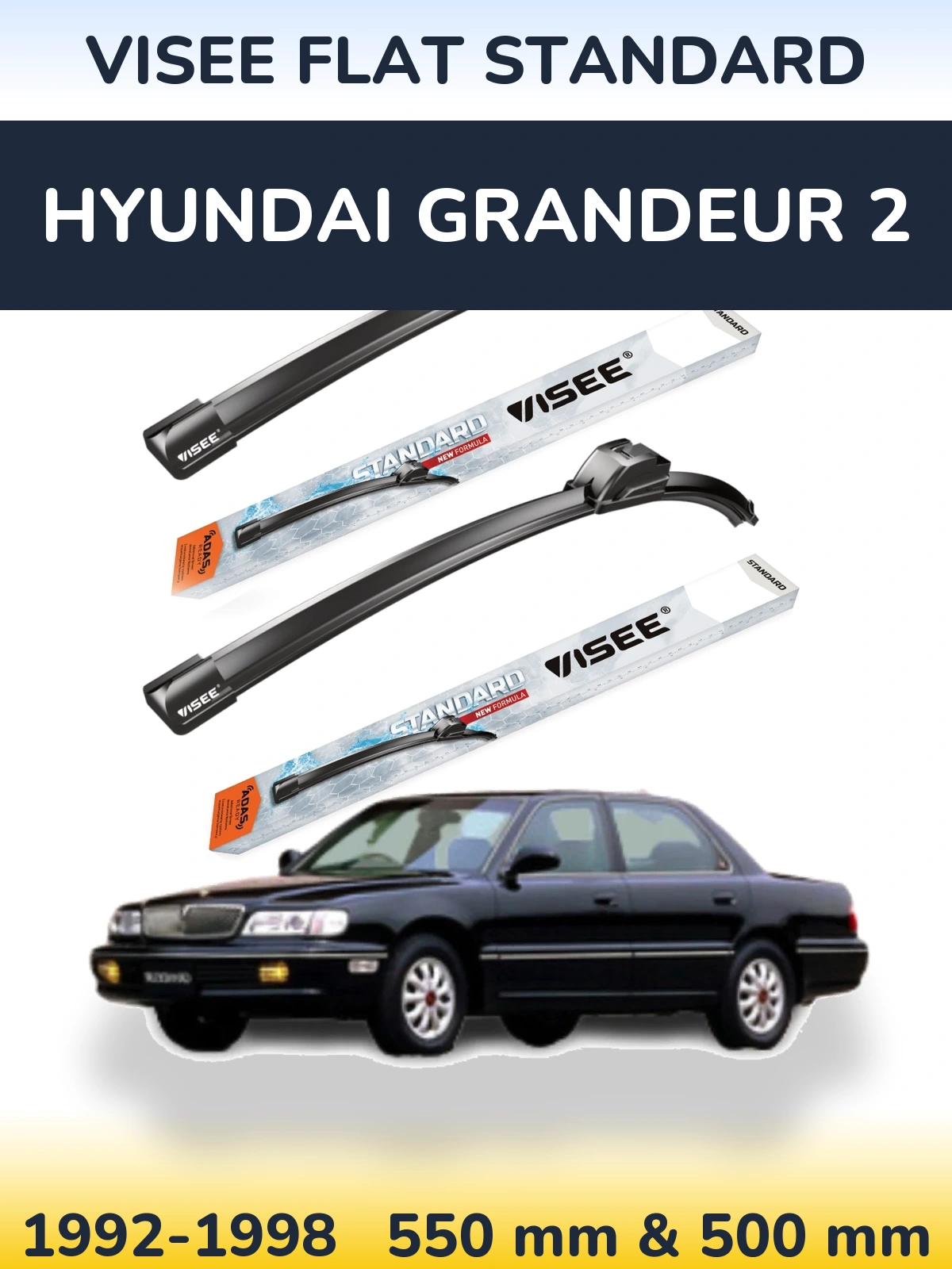 Front wiper blade set VISEE FLAT STANDARD 550 & 500 mm for Hyundai Grandeur 2 1992-1998