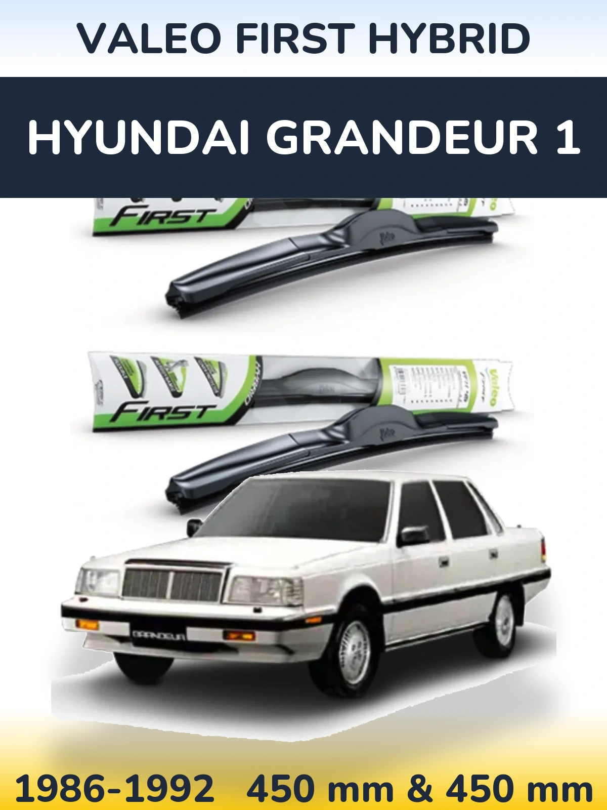 Комплект передніх щіток Valeo First Hybrid 450 & 450 мм для Hyundai Grandeur 1 1986-1992