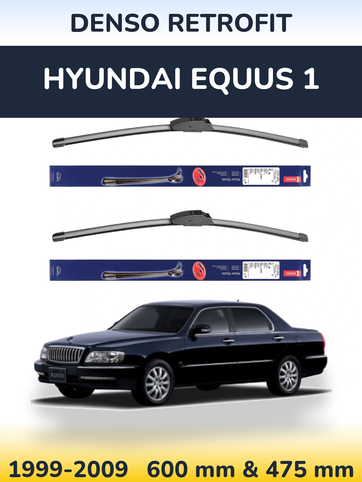 Комплект передніх щіток Denso Retrofit 600 & 475 мм для Hyundai Equus 1 1999-2009