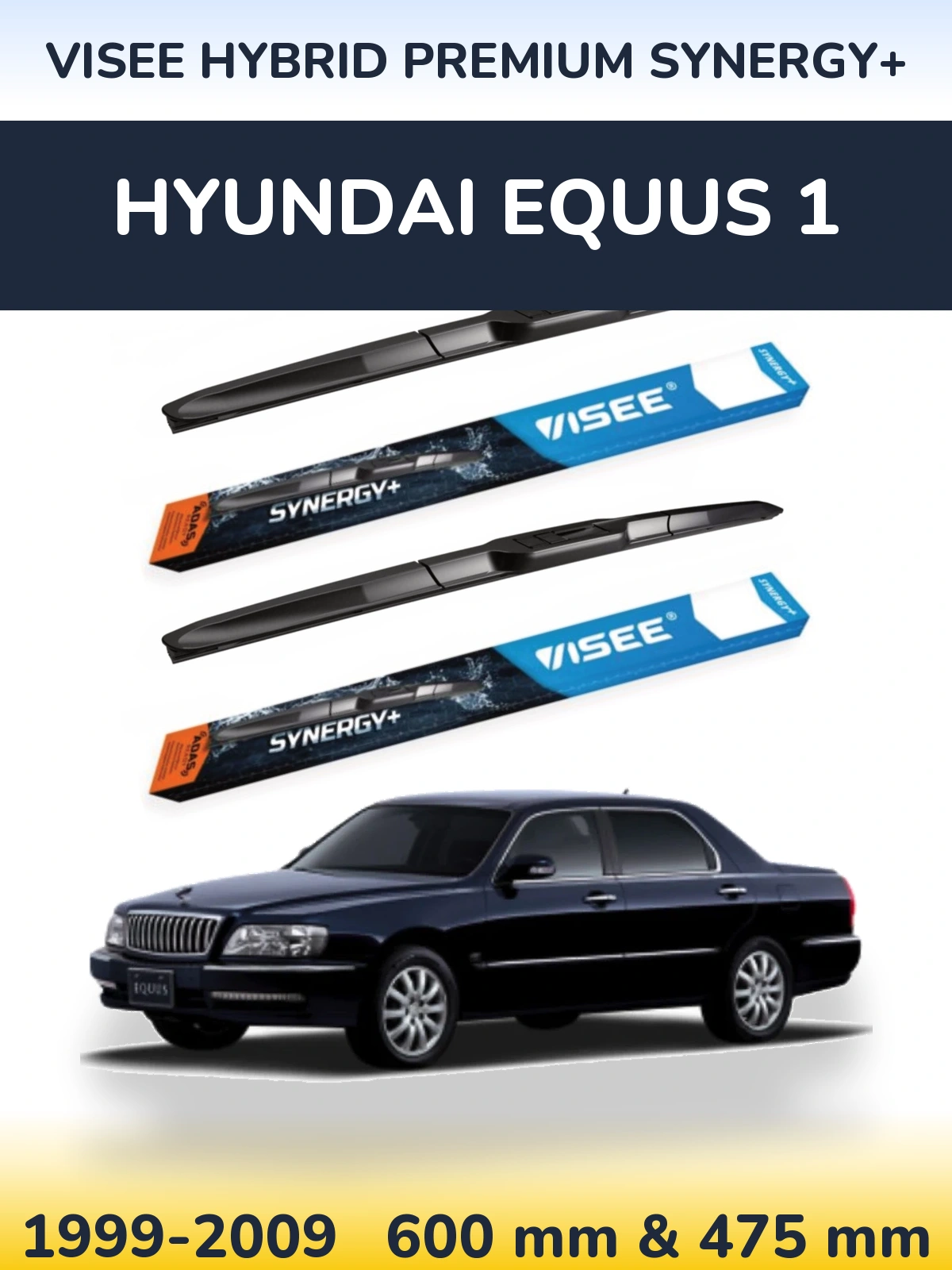 Комплект передніх щіток VISEE HYBRID PREMIUM SYNERGY+ 600 & 475 мм для Hyundai Equus 1 1999-2009