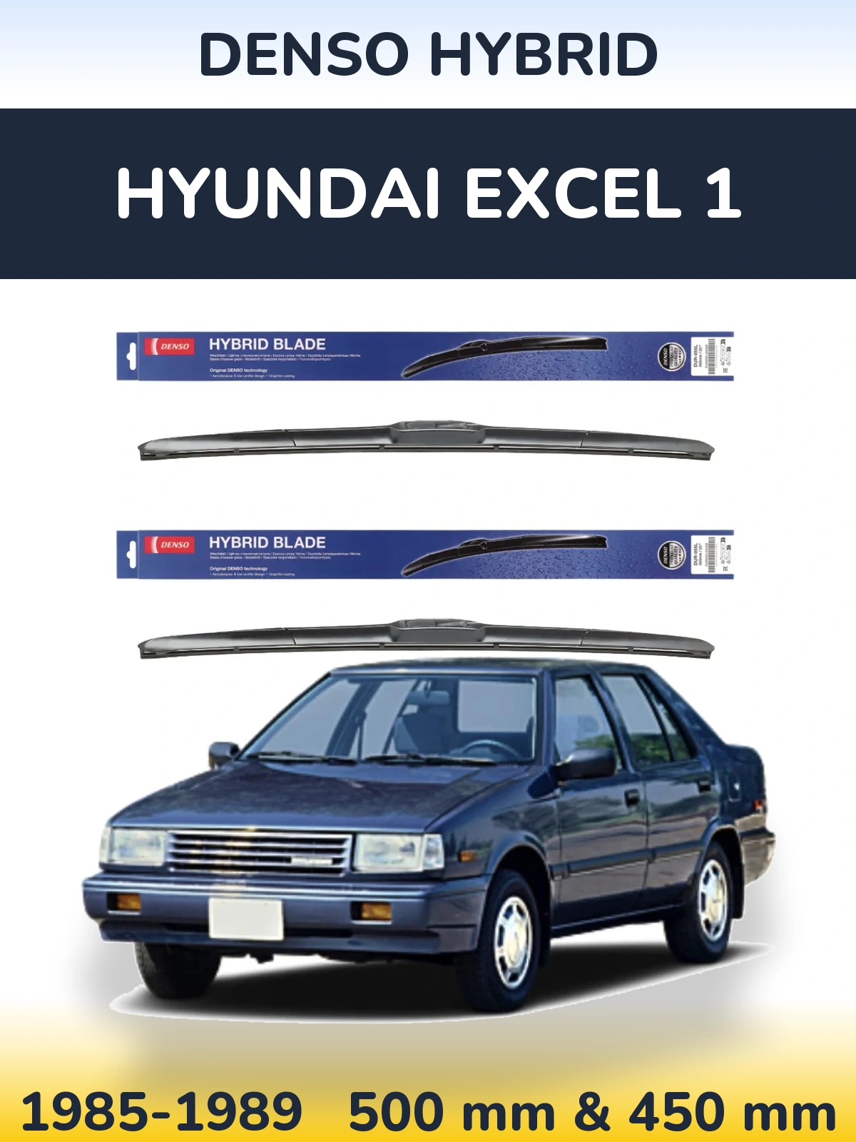 Front wiper blade set Denso Hybrid 500 & 450 mm for Hyundai Excel 1 1985-1989