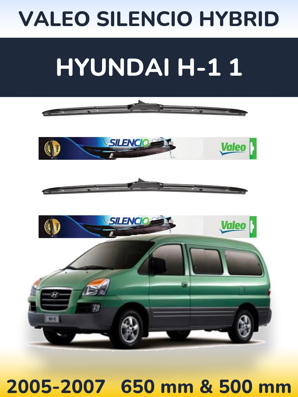 Комплект передніх щіток Valeo Silencio Hybrid 650 & 500 мм для Hyundai H-1 1 2005-2007