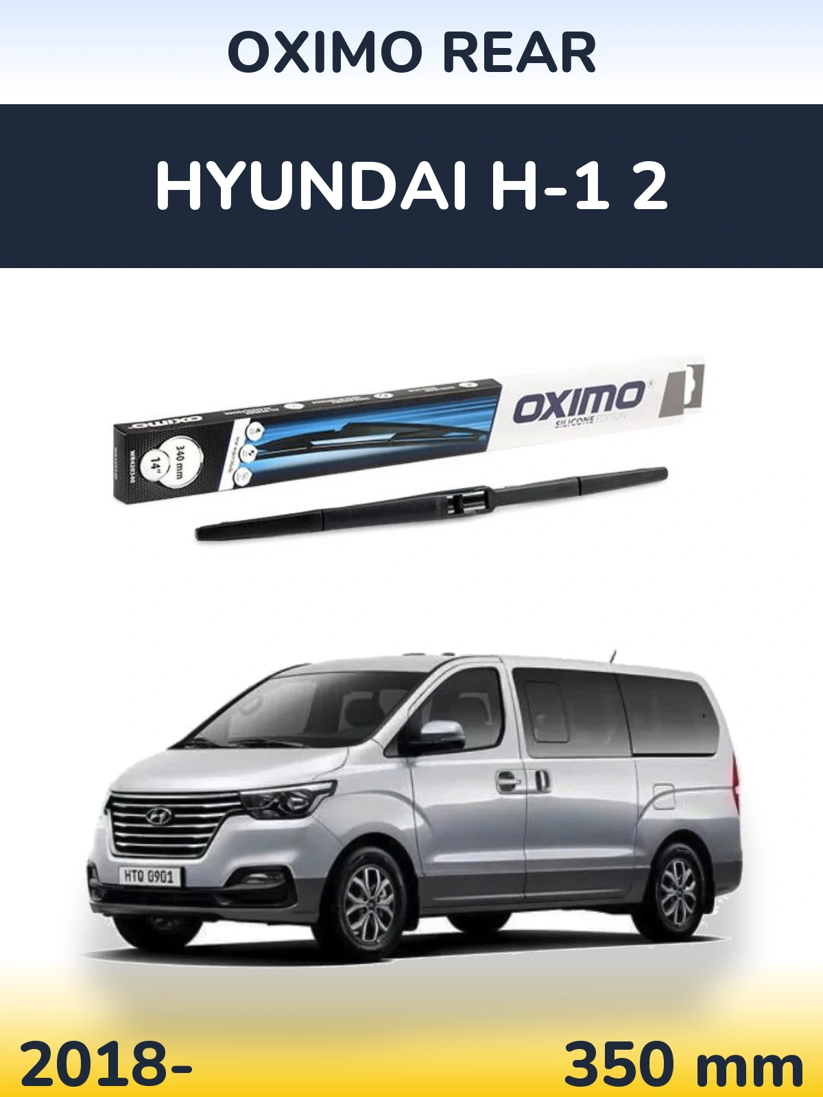 Rear wiper blade Oximo Rear 350 mm for Hyundai H-1 2 2018-2026