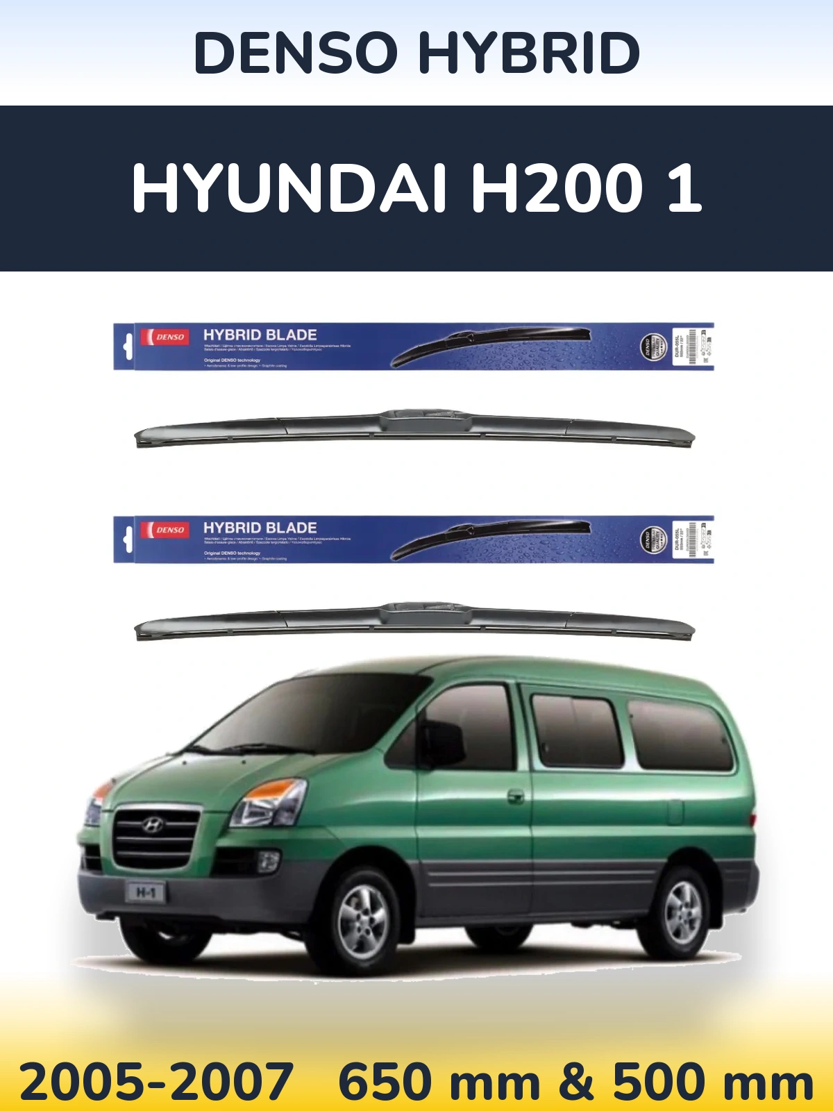 Komplet przednich wycieraczek Denso Hybrid 650 & 500 mm do Hyundai H200 1 2005-2007