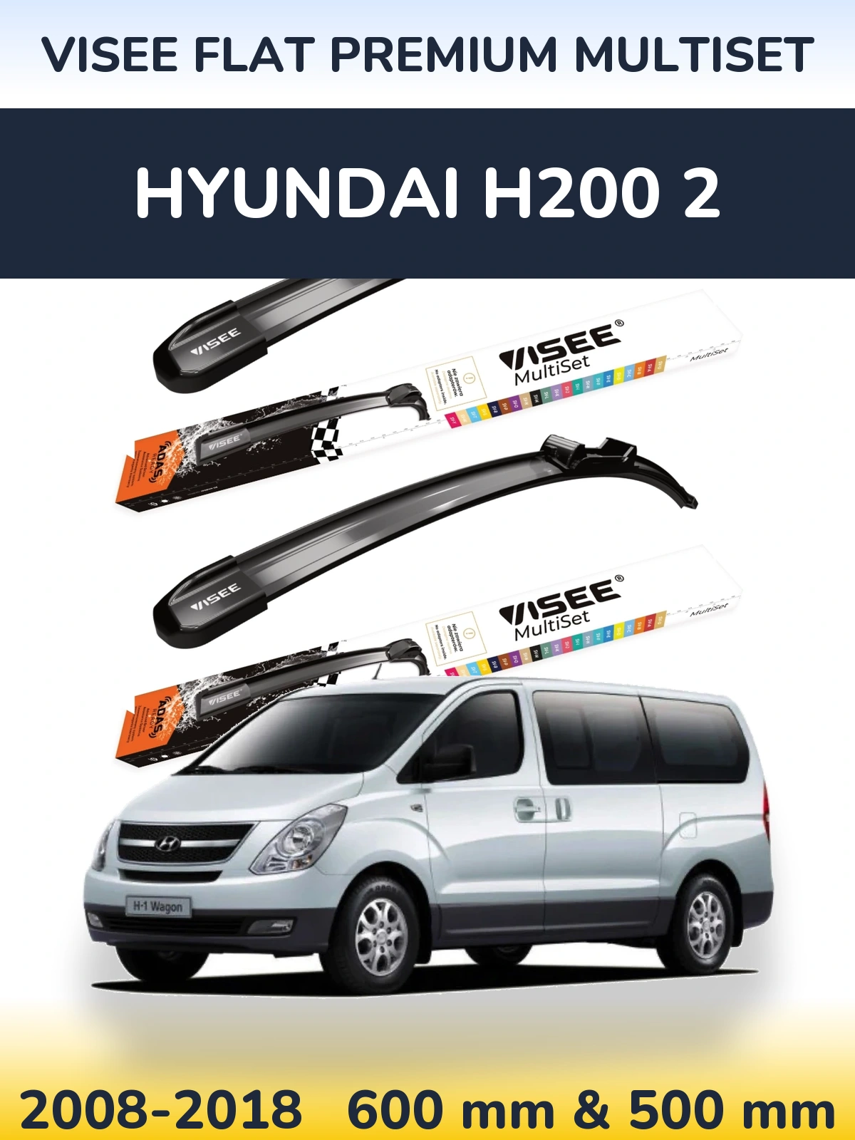 Комплект передніх щіток VISEE FLAT PREMIUM MultiSet 600 & 500 мм для Hyundai H200 2 2008-2018