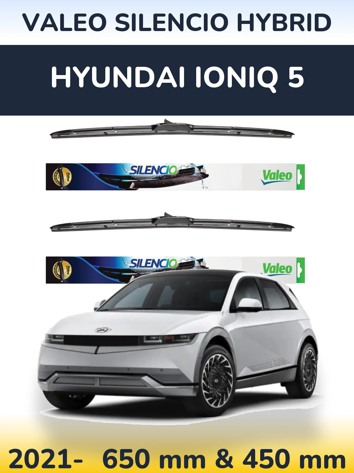 Комплект передних дворников Valeo Silencio Hybrid 650 & 450 мм для Hyundai IONIQ 5 2021-2026