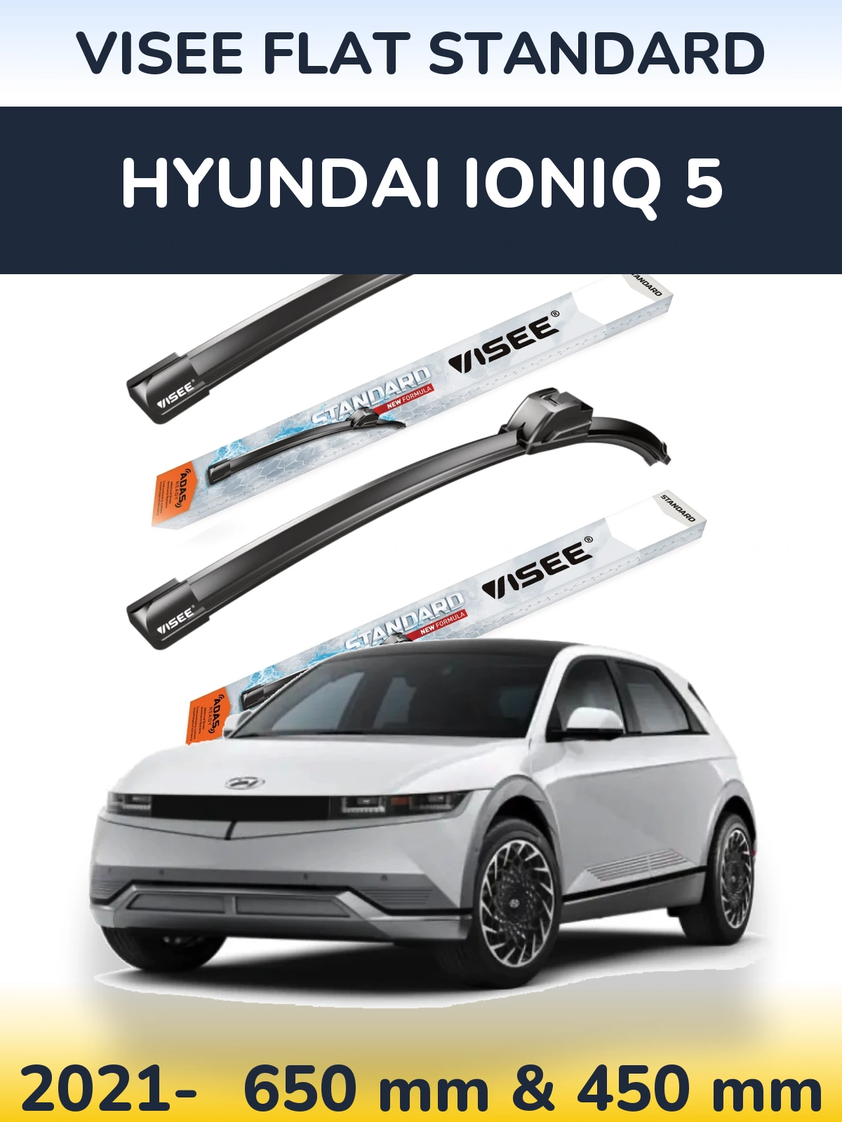 Komplet przednich wycieraczek VISEE FLAT STANDARD 650 & 450 mm do Hyundai IONIQ 5 2021-2026