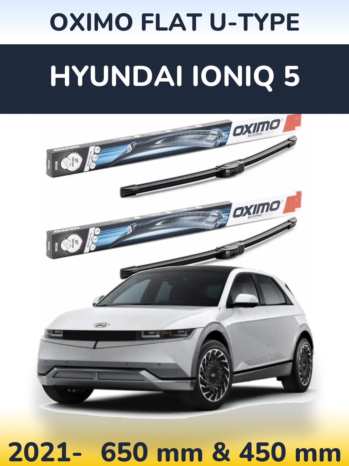 Комплект передних дворников Oximo Flat U-type 650 & 450 мм для Hyundai IONIQ 5 2021-2026