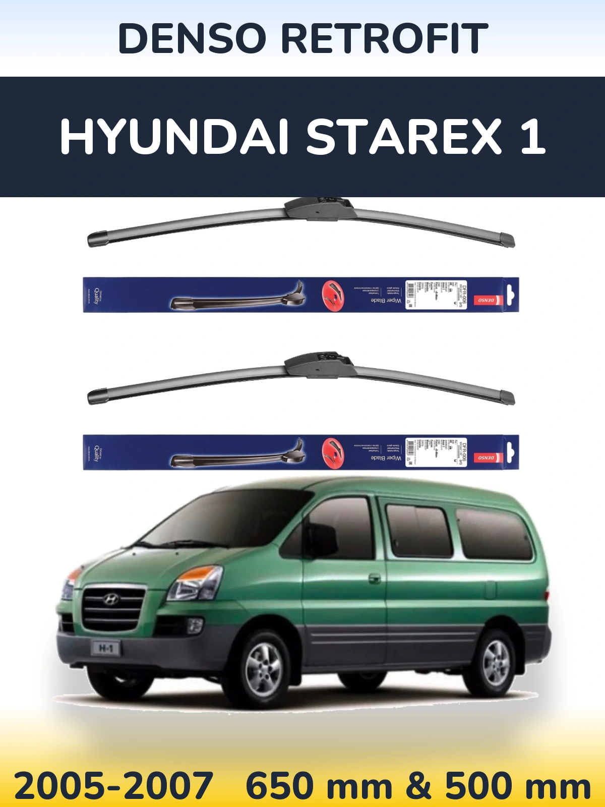 Front wiper blade set Denso Retrofit 650 & 500 mm for Hyundai Starex 1 2005-2007