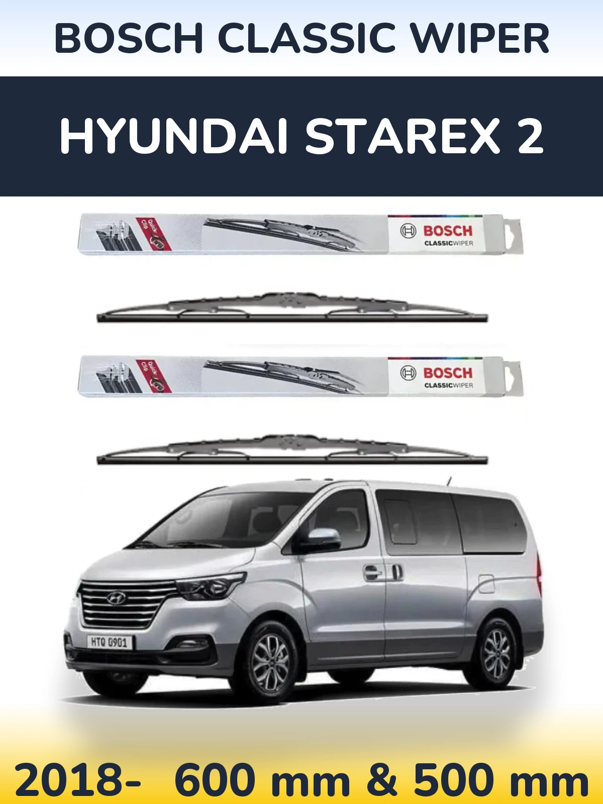 Комплект передніх щіток BOSCH Classic Wiper 600 & 500 мм для Hyundai Starex 2 2018-2026