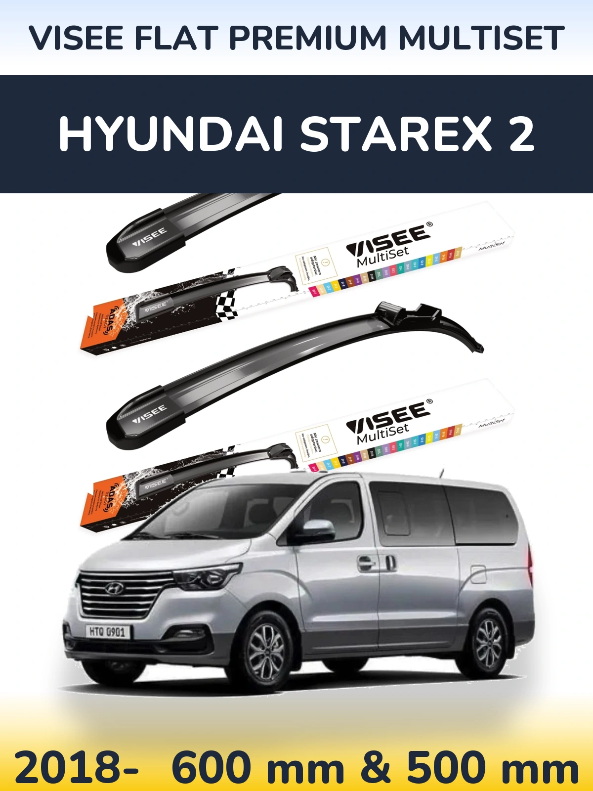 Komplet przednich wycieraczek VISEE FLAT PREMIUM MultiSet 600 & 500 mm do Hyundai Starex 2 2018-2026