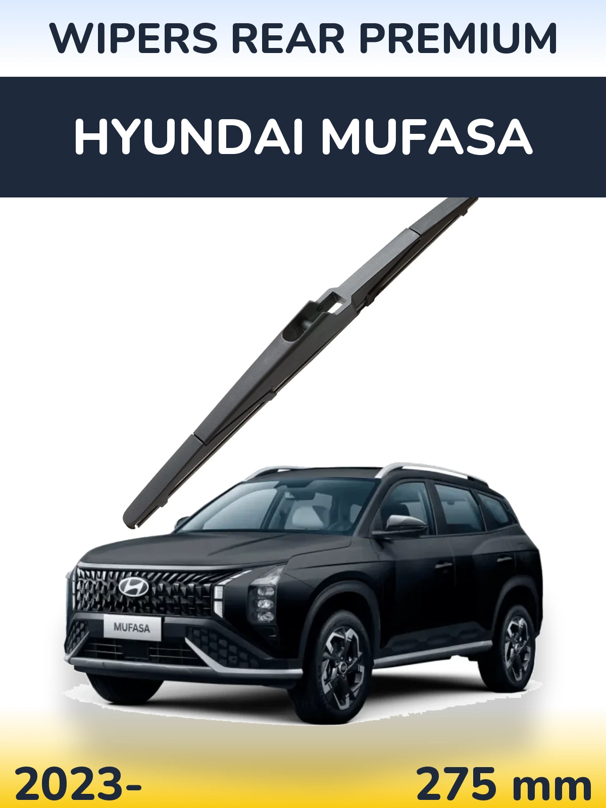Задний дворник WIPERS REAR PREMIUM 275 мм для Hyundai Mufasa 2023-2026