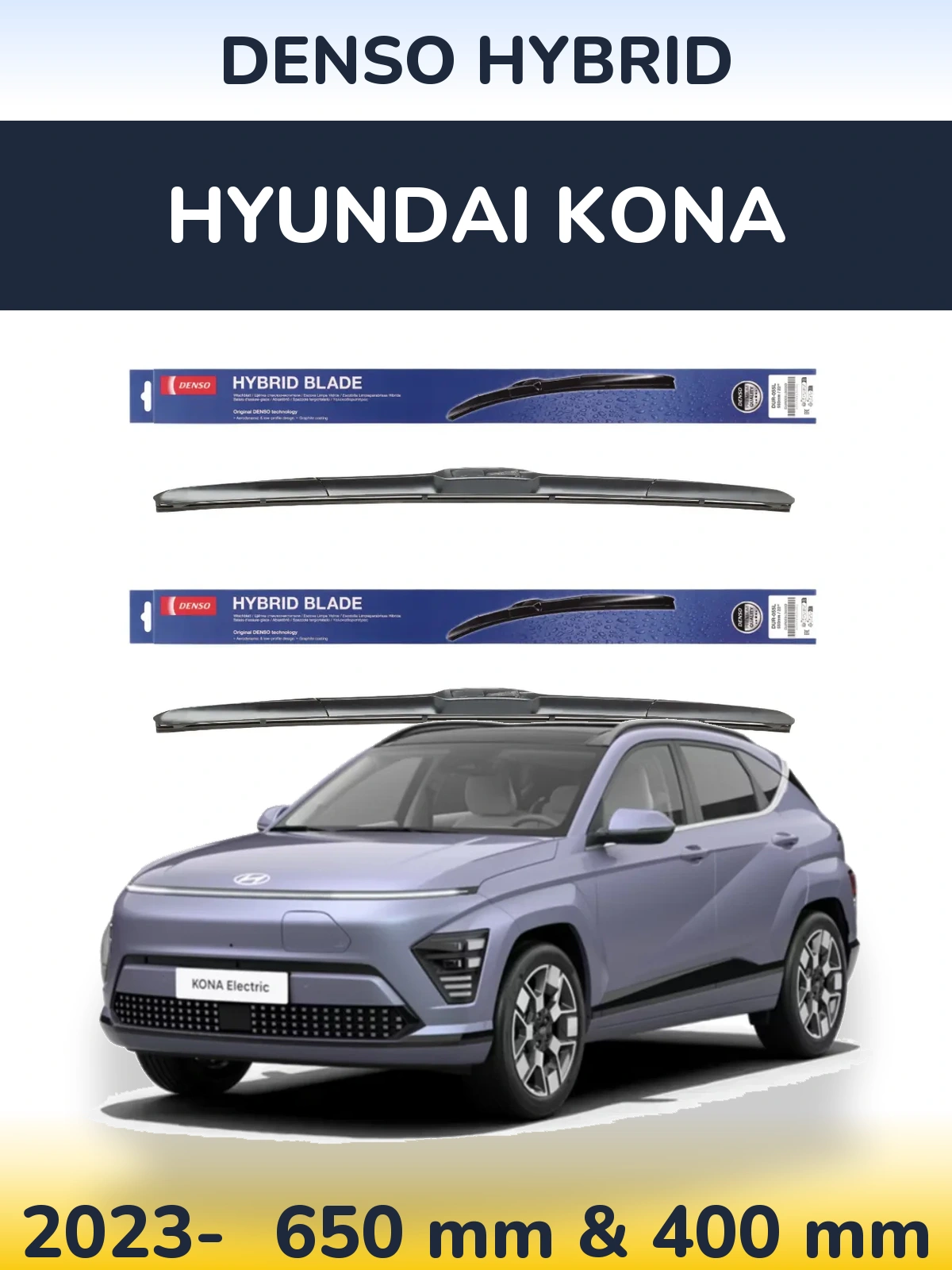 Комплект передніх щіток Denso Hybrid 650 & 400 мм для Hyundai Kona 2023-2026