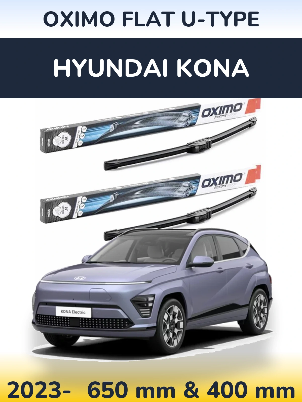 Комплект передніх щіток Oximo Flat U-type 650 & 400 мм для Hyundai Kona 2023-2026