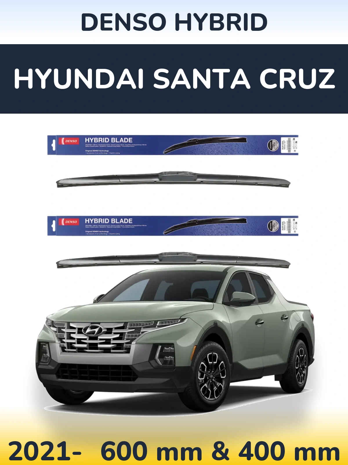 Komplet przednich wycieraczek Denso Hybrid 600 & 400 mm do Hyundai Santa Cruz 2021-2026