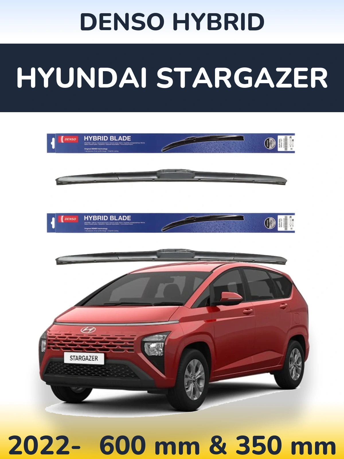 Комплект передніх щіток Denso Hybrid 600 & 350 мм для Hyundai Stargazer 2022-2026