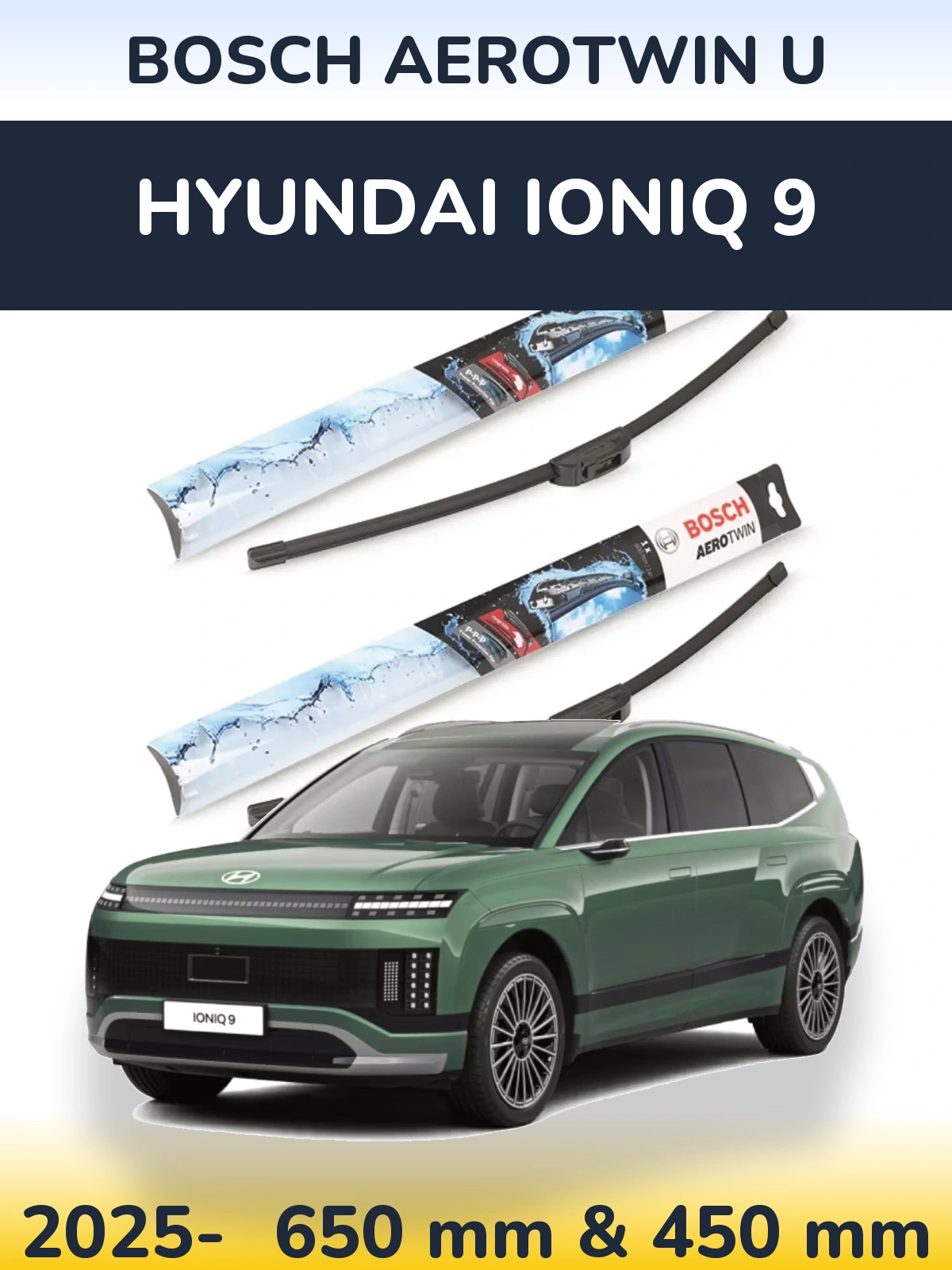 Комплект передних дворников BOSCH AeroTwin U 650 & 450 мм для Hyundai IONIQ 9 2025-2026