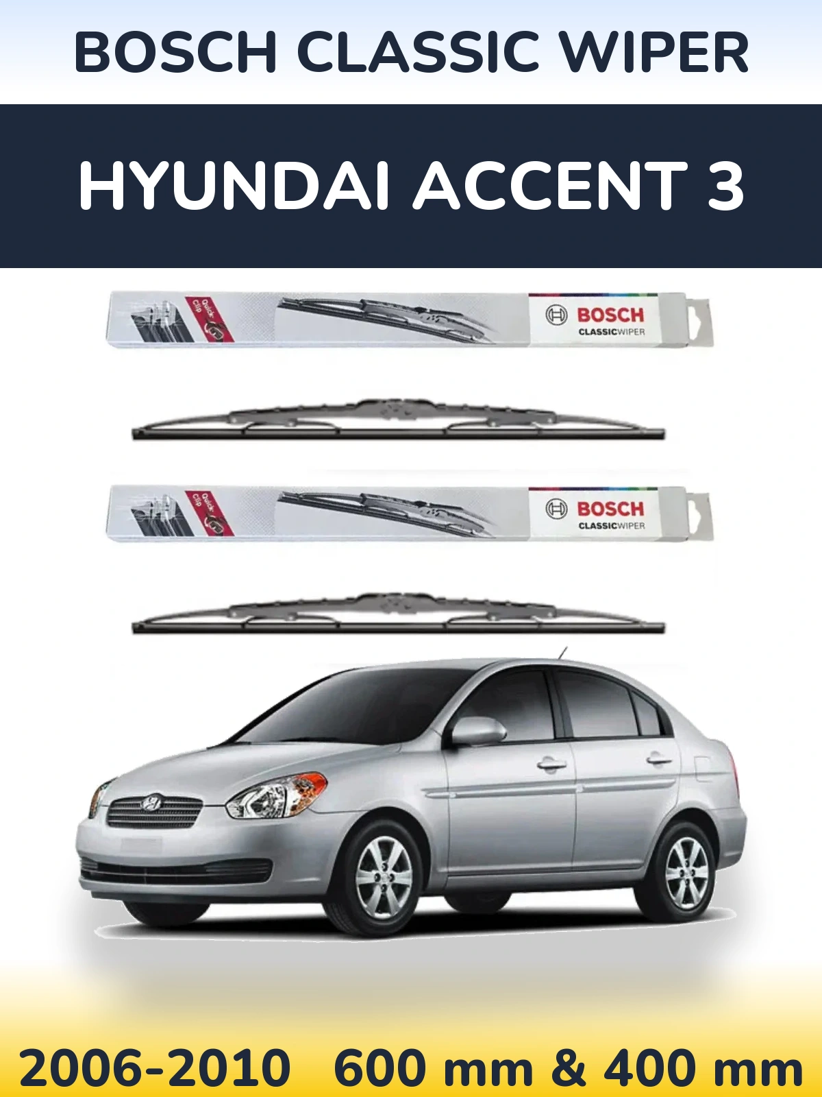 Komplet przednich wycieraczek BOSCH Classic Wiper 600 & 400 mm do Hyundai Accent 3 2006-2010