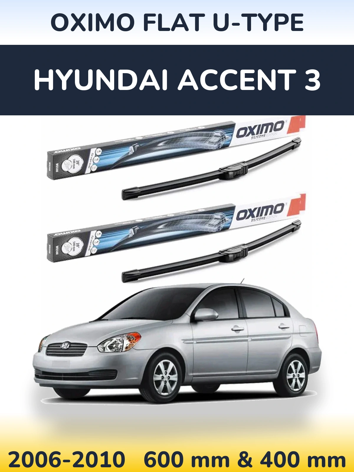 Komplet przednich wycieraczek Oximo Flat U-type 600 & 400 mm do Hyundai Accent 3 2006-2010