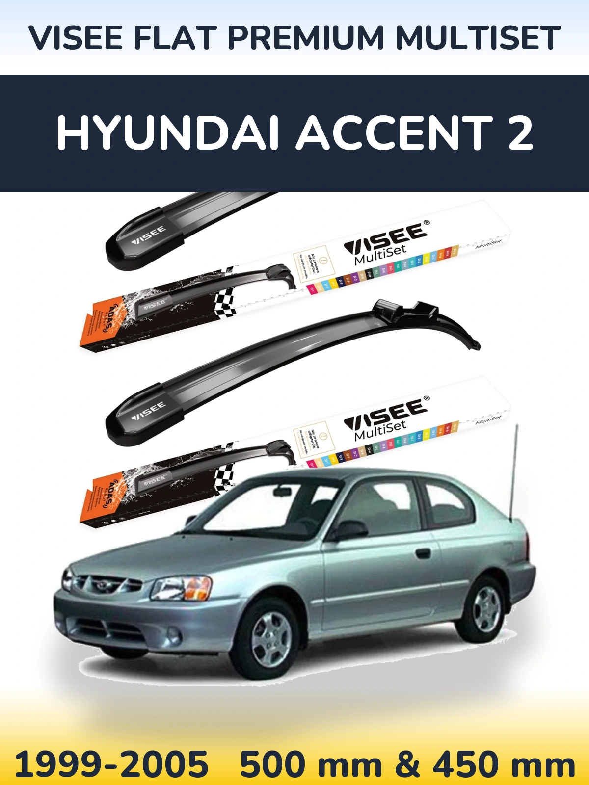 Комплект передніх щіток VISEE FLAT PREMIUM MultiSet 500 & 450 мм для Hyundai Accent 2 1999-2005
