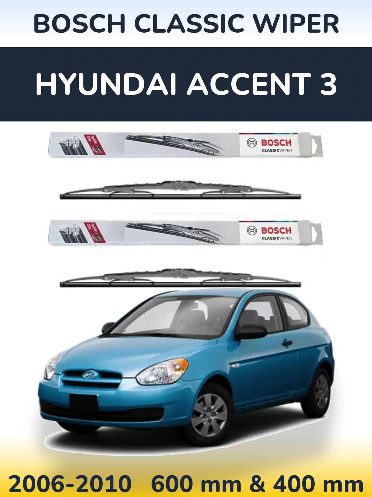 Комплект передніх щіток BOSCH Classic Wiper 600 & 400 мм для Hyundai Accent 3 2006-2010