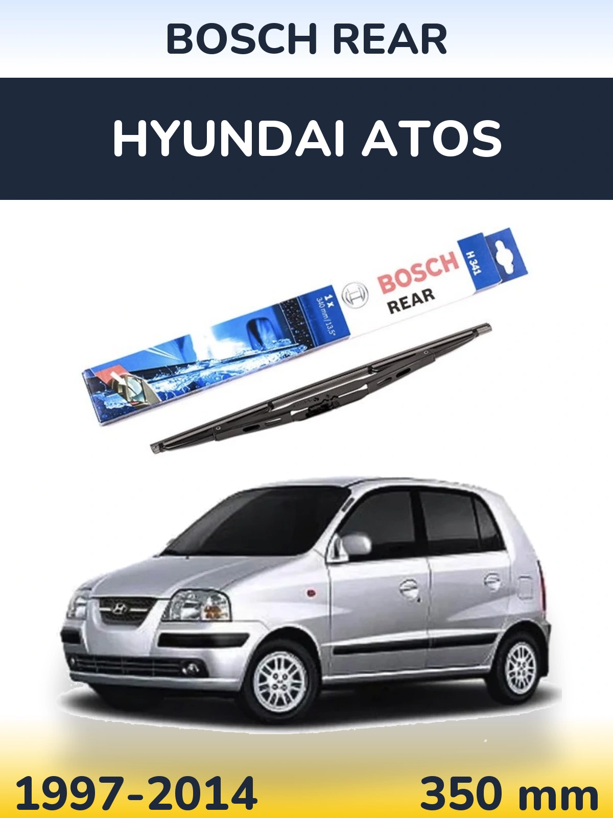 Задний дворник BOSCH Rear 340 мм для Hyundai Atos 1997-2014