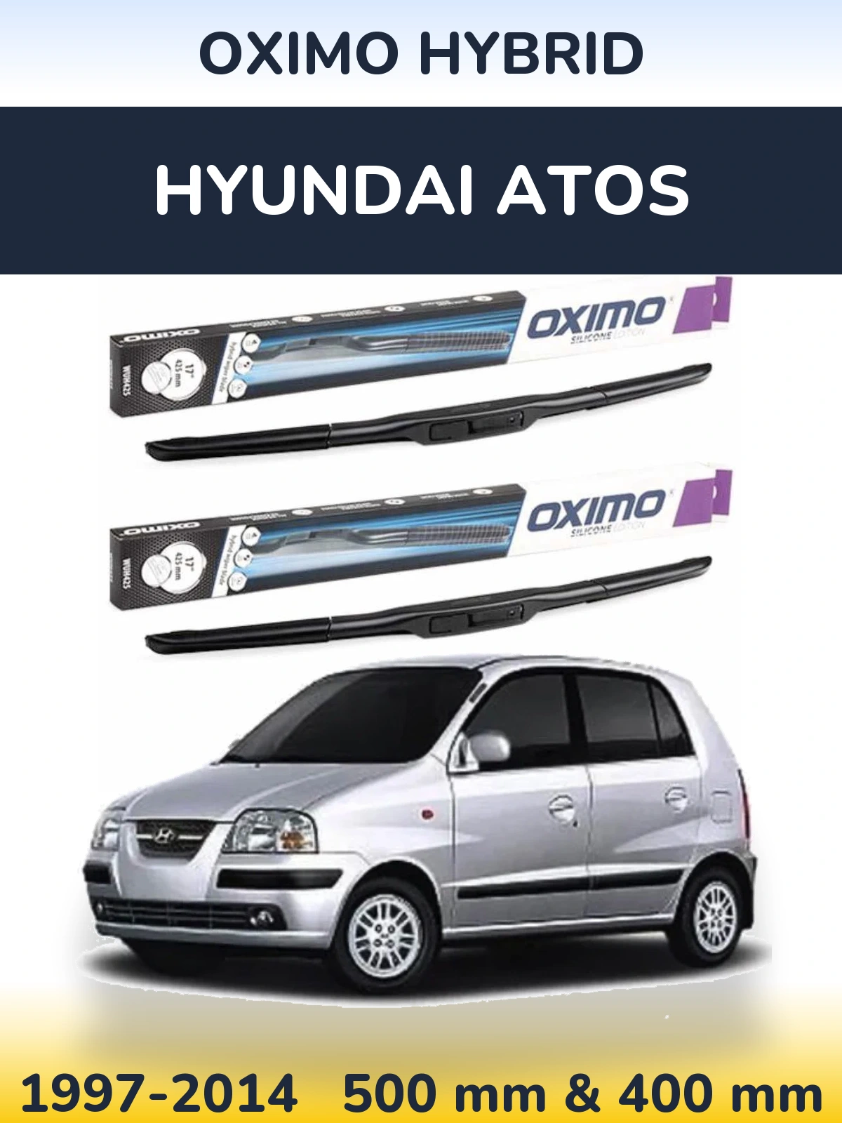 Front wiper blade set Oximo Hybrid 500 & 400 mm for Hyundai Atos 1997-2014