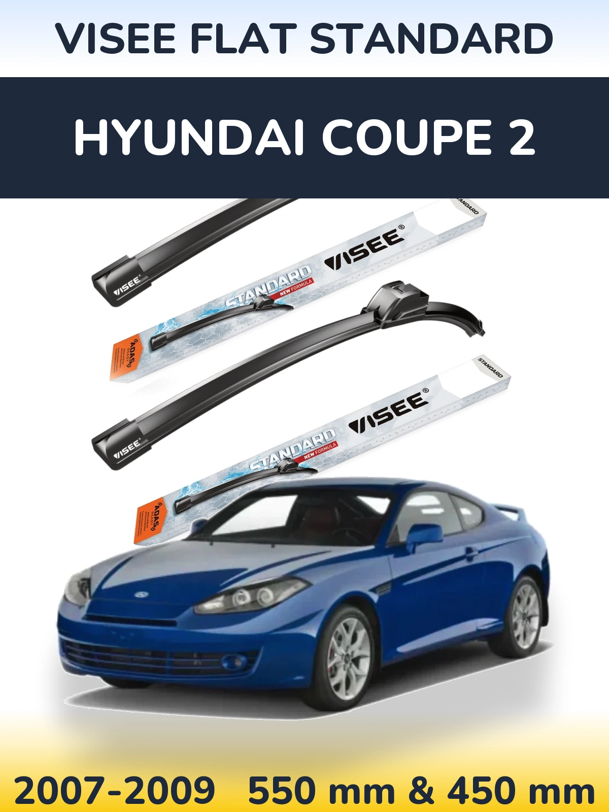Комплект передніх щіток VISEE FLAT STANDARD 550 & 450 мм для Hyundai Coupe 2 2007-2009